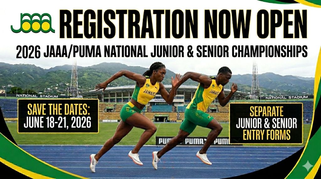A promotional graphic for the 2026 JAAA/Puma National Junior & Senior Championships featuring two sprinters in yellow and green Jamaica kits running on a blue track at the National Stadium. The graphic includes the JAAA logo and text announcing 'Registration Now Open,' the event dates of June 18-21, 2026, and a notice regarding separate entry forms for Juniors and Seniors.